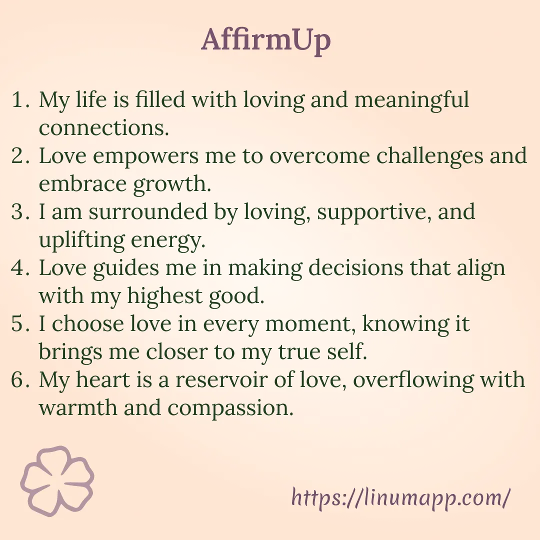 General Love & Positivity Affirmations. AffirmUp: I Am Affirmations App