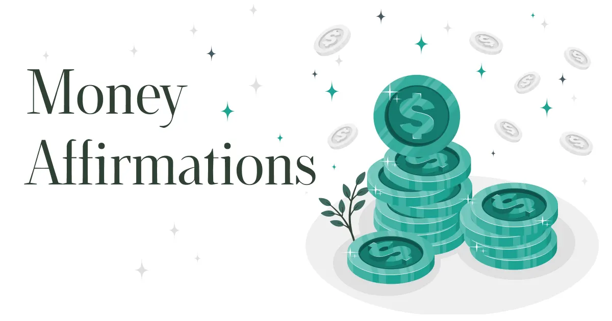 110+ Money Affirmations for Wealth and Financial Abundance
