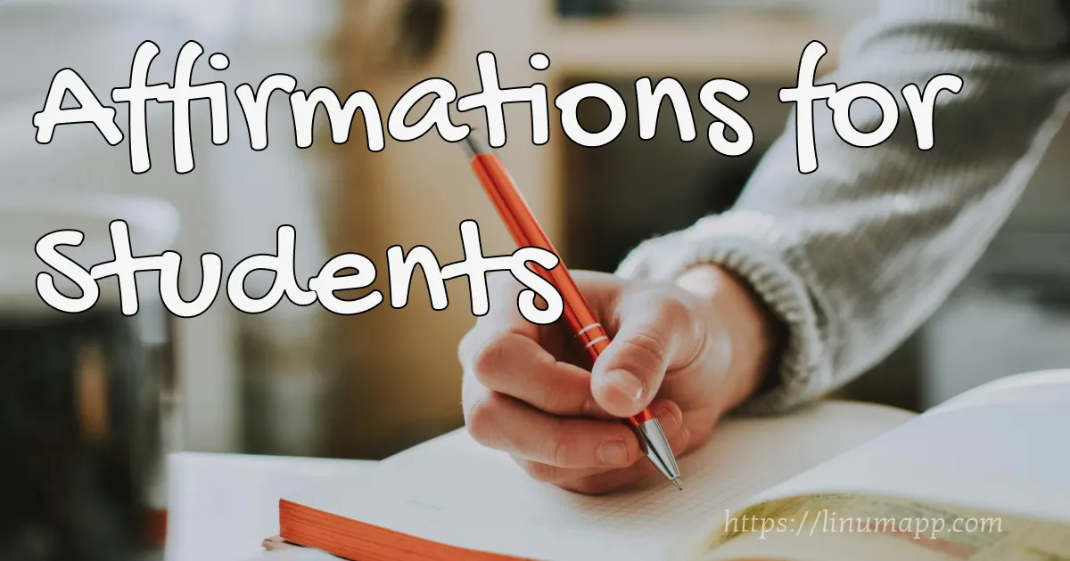 100 Positive I Am Affirmations for Students